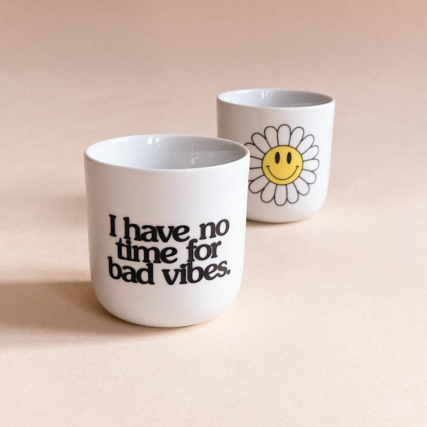Becher I HAVE NO TIME FOR BAD VIBES