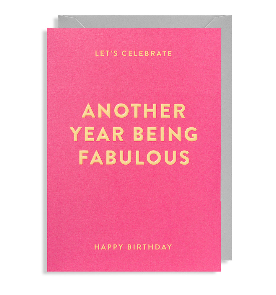 Klappkarte Another Year Being Fabulous