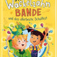 Die Wackelzahn-Bande und das allerbeste Schulfest (Die Wackelzahn-Bande 2)