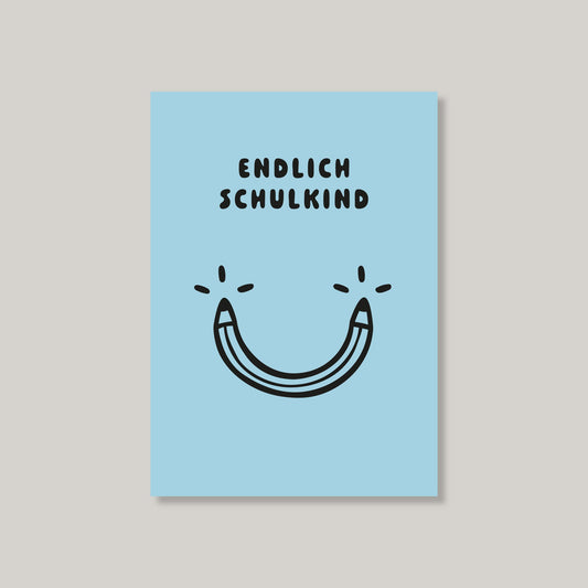 Postkarte "Endlich Schulkind"