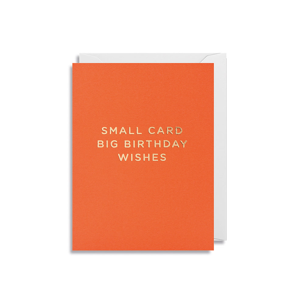 Klappkarte Mini Small Card Big Birthday Wishes